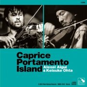 Alexei Aigui - Caprice Portamento Island (2022)