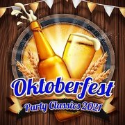 VA - Oktoberfest Party Classics 2021 (2021)