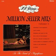 101 Strings Orchestra - 101 Strings Play Million Seller Hits, Vol. 2 (Remastered from the Original Master Tapes) (1967)