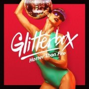 VA - Glitterbox: Hotter Than Fire (2019)