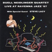 Buell Neidlinger Quartet, Steve Lacy - Live At Ravenna Jazz '87 (2011)