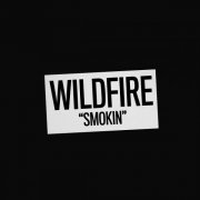 Wildfire - Smokin' (2019)