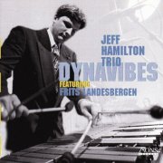 Jeff Hamilton Trio Featuring Frits Landesbergen - Dynavibes (1997) FLAC