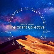 VA - The Orient Collective: Dunes & Dreams (2025)