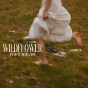 Zandi Holup - Wildflower: Pickin’ in the Meadow (2025) Hi Res