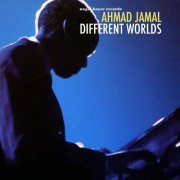 Ahmad Jamal - Different Worlds (2018)