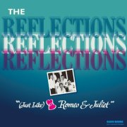 The Reflections - (Just Like) Romeo & Juliet (2016)