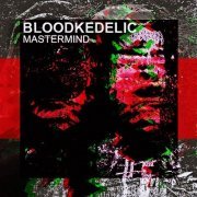 Bloodkedelic - Mastermind (2020)