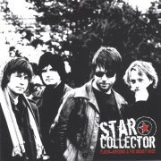 Star Collector - Flash-Arrows & The Money Shot (2003)