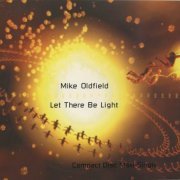 Mike Oldfield - Let There Be Light (1995)