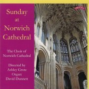 Norwich Cathedral Choir - Sunday at Norwich Cathedral (2015)