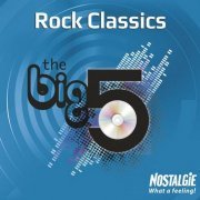 VA - Nostalgie - The Big 5: Rock Classics [2CD Set] (2013)