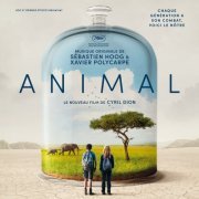 Bella Lack, Xavier Polycarpe, Sébastien Hoog - Animal (Bande originale du film) (2021) [Hi-Res]