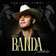 Edgardo Nuñez - En Vivo Con Banda y Norteño (En Vivo) (2025) Hi-Res