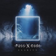 PassCode - CLARITY (2019)