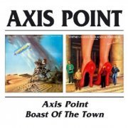 Axis Point - Axis Point / Boast Of The Town (Reissue) (1978-80/2002)