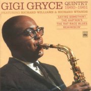 Gigi Gryce - Saying Somethin'! / The Hap'nin's / The Rat Race Blues / Reminiscin' (2012) FLAC