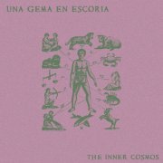 Una Gema En Escoria - The Inner Cosmos (2022)