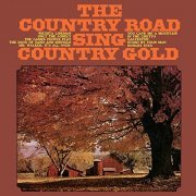 The Country Road - The Country Road Sing Country Gold (1975/2020)