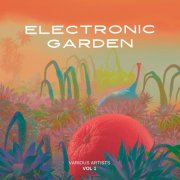 VA - Electronic Garden, Vol. 1 (2025)