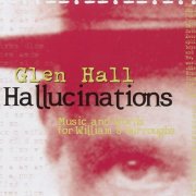 Glen Hall - Hallucinations (1999)