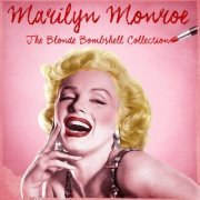 Marilyn Monroe - Blonde Bombshell Collection (Remastered) (2021)