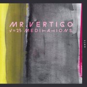 Ursus Bachtaler - Mr. Vertigo - "23 Meditations" (2024) [Hi-Res]