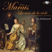 Ensemble la Bellemont - Marais: La Voix de la Viole (2011)