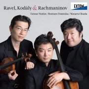 Tatsuo Nishie, Rentaro Tomioka, Masaru Okada - Ravel / Kodály / Rachmaninov (2020) [Hi-Res]