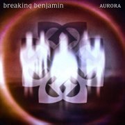 Breaking Benjamin - Aurora (2020)