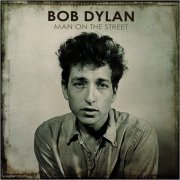 Bob Dylan - Man On The Street [10CD] (2017) [CD Rip]