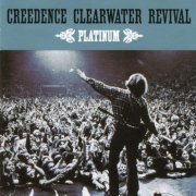 Creedence Clearwater Revival - Platinum (2004)