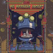 My Morning Jacket - 2024-05-27 The Fillmore, San Francisco, CA (2024)