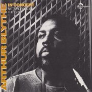 Arthur Blythe ‎– In Concert: Metamorphosis / The Grip (1977)   FLAC