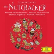 Martha Argerich, Nicolas Economou, Berliner Philharmoniker, Mstislav Rostropovich - Tchaikovsky: The Nutcracker (2020)