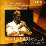 Thomas Indermühle, Orchestre De Bretagne, Claude Schnitzler - Oboe Concertos (2004)