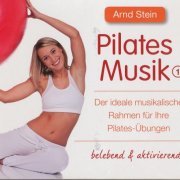 Arnd Stein - Pilates-Musik 1 (2012)