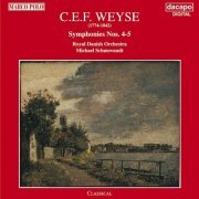 Royal Danish Orchestra - Weyse: Symphonies Nos 4 and 5 (1994)