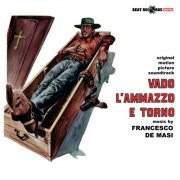 Francesco De Masi - Vado… l'ammazzo e torno (Original Motion Picture Soundtrack) (2024) [Hi-Res]