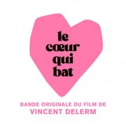 Vincent Delerm - Le cœur qui bat (Bande originale du film) (2024) [Hi-Res]