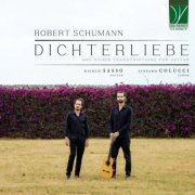 Stefano Colucci, Nicolò Sasso, Nando Di Modugno - Robert Schumann: Dichterliebe, and other Transcriptions for Guitar (2025)