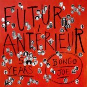 Various Artists - Futur Antérieur : Bongo Joe's 5 Years Anniversary (2021)