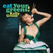 Kelly Green - Eat Your Greens (2026) [Hi-Res]