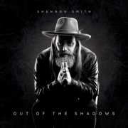 Shannon Smith - Out Of the Shadows (2025) Hi-Res