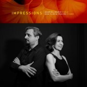 Gabriel Marin, Ana Flávia Frazao - Impressions (2024) [Hi-Res]