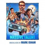 Mark Isham - The Unbearable Weight of Massive Talent (Original Motion Picture Score) (2022)