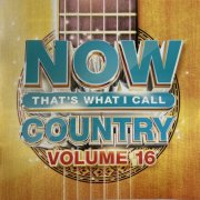 VA - Now That's What I Call Country Volume 16 (2023)