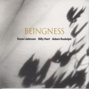 Dave Liebman, Billy Hart & Adam Rudolph - Beingness (2026) [Hi-Res]