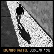 Eduardo Maciel - Coração Azul (2020)