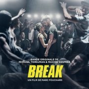 Michael Tordjman - Break (Bande originale du film) (2018)